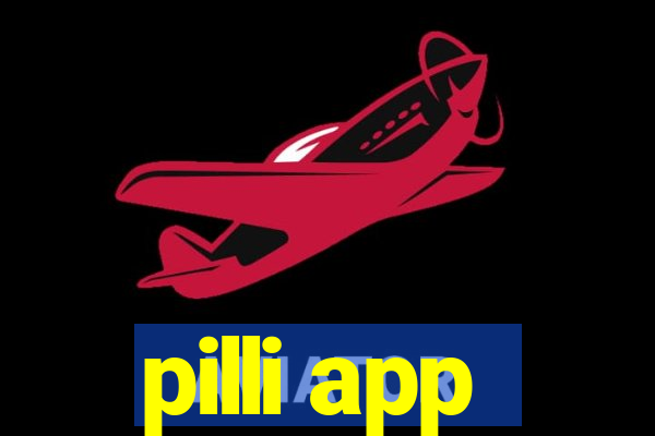 pilli app